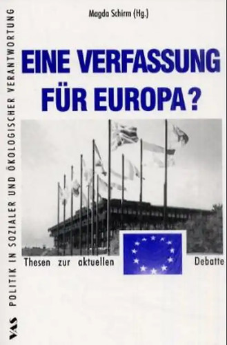 Eine verfassung für - für, europa?
