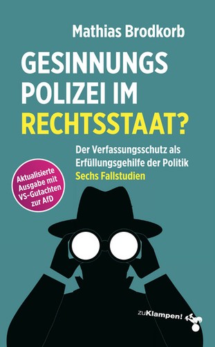 Gesinnungspolizei - , im