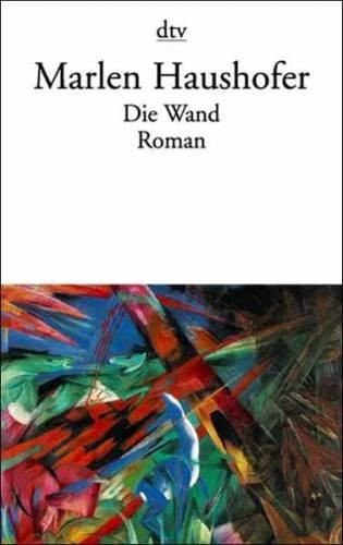 Die wand marlen haushofer - wand,