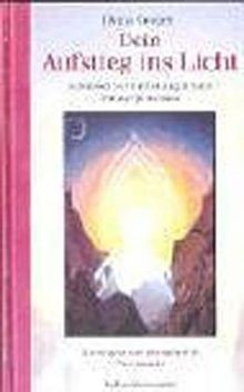 Dein aufstieg ins licht - dein,