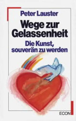 Wege zur gelassenheit - wege,
